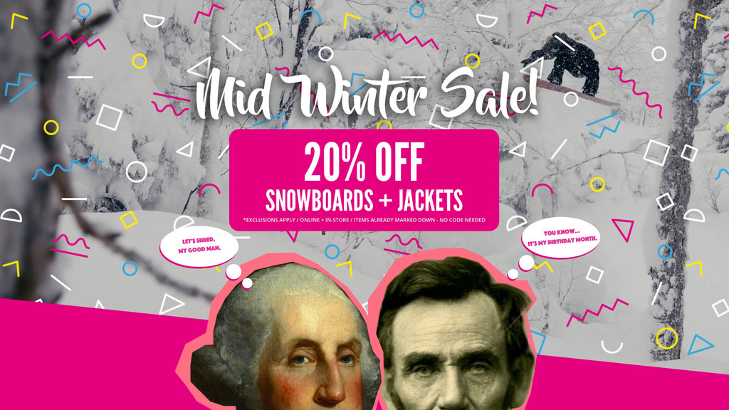 Mid Winter Snowboard and Jacket Sale!