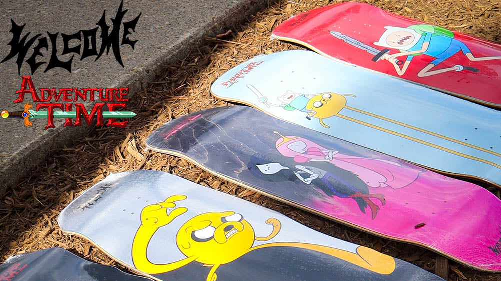 Welcome X Adventure Time Skateboards & Clothing