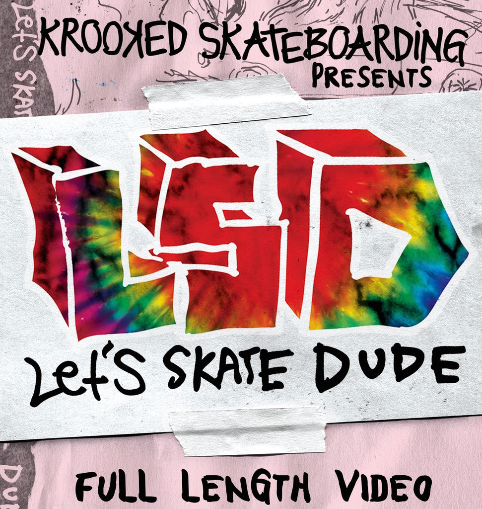 Krooked Presents Lets Skate Dude Video Premier