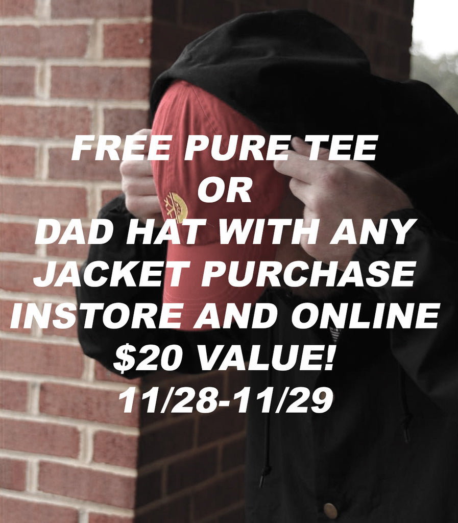 Free PURE T-shirt or Pure Dad With Jacket Purchase