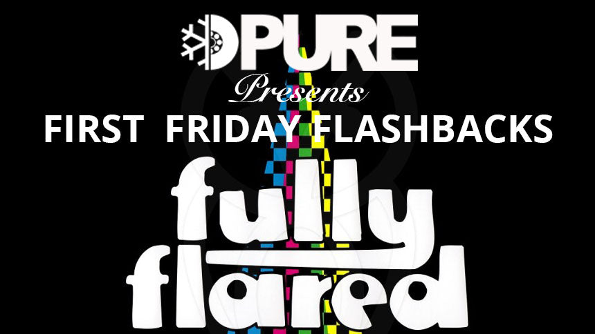 First Friday Flashbacks featuring Lakai's Full Flared