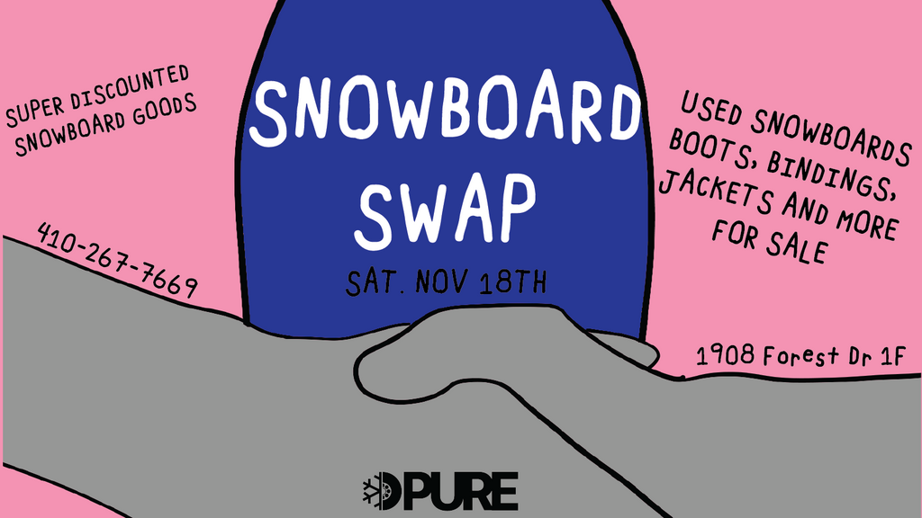 1st Annual Snowboard Swap - Sell your gear/buy used gear